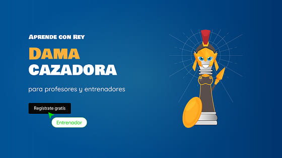 Minijuego de ajedrez | Dama cazadora